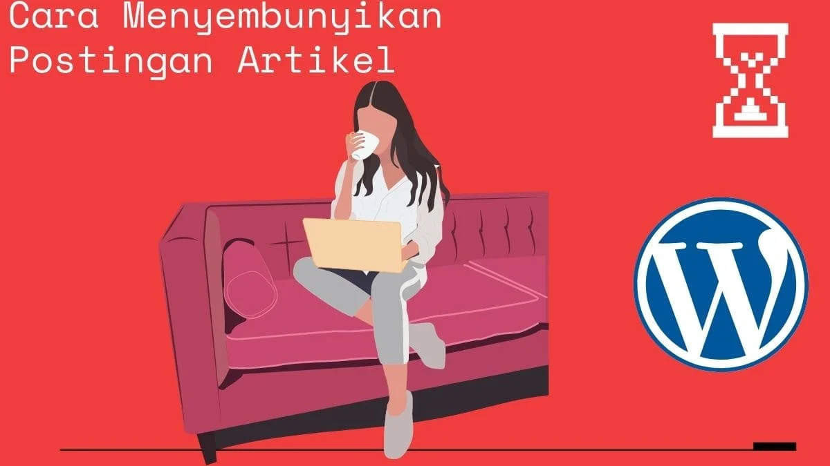 Cara Menyembunyikan Postingan Artikel, Agar Bisa dibuka oleh Pengguna yang Login